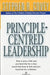 Principle Centred Leadership by Stephen R. Covey