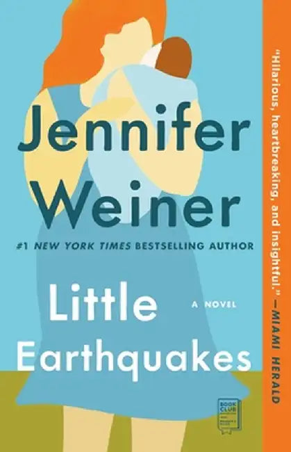 Little Earthquakes by Jennifer Weiner