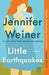 Little Earthquakes by Jennifer Weiner