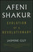 Afeni Shakur: Evolution of a Revolutionary by Jasmine Guy