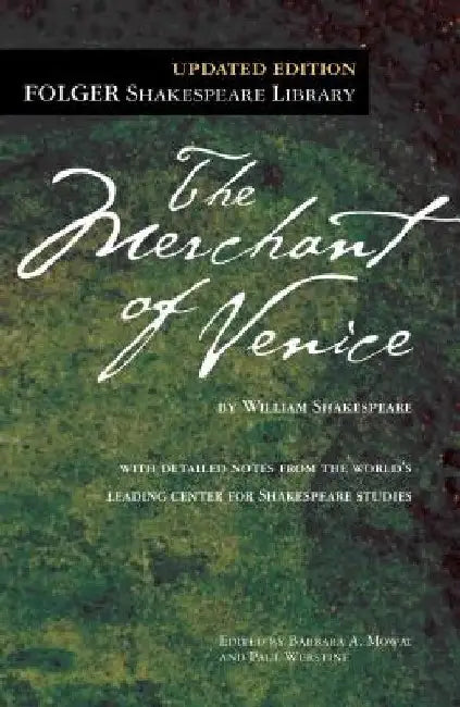 The Merchant of Venice by William Shakespeare