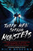 Three Men Seeking Monsters: Six Weeks in Pursuit of Werewolves, Lake Monsters, Giant Cats, Ghostly Devil Dogs, and Ape-Men by Nick Redfern