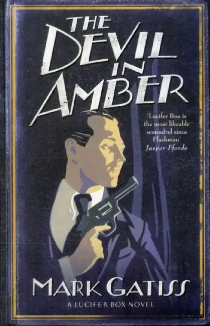 The Devil in Amber by Mark Gatiss