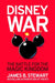 Disneywar by James B. Stewart