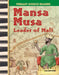 Mansa Musa: Leader of Mali by Lisa Zamosky