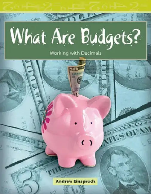 What Are Budgets? by Andrew Einspruch