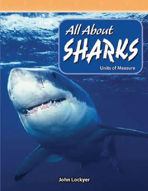 All about Sharks by John Lockyer