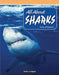 All about Sharks by John Lockyer