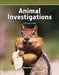 Animal Investigations by Diana Noonan