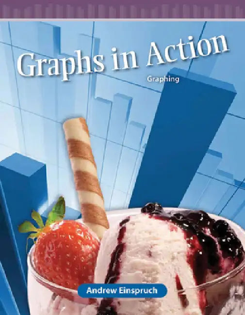 Graphs in Action by Andrew Einspruch