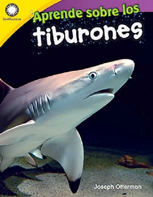 Aprende Sobre Los Tiburones by Joseph Otterman