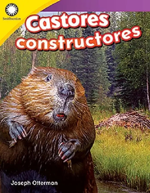 Castores Constructores by Joseph Otterman