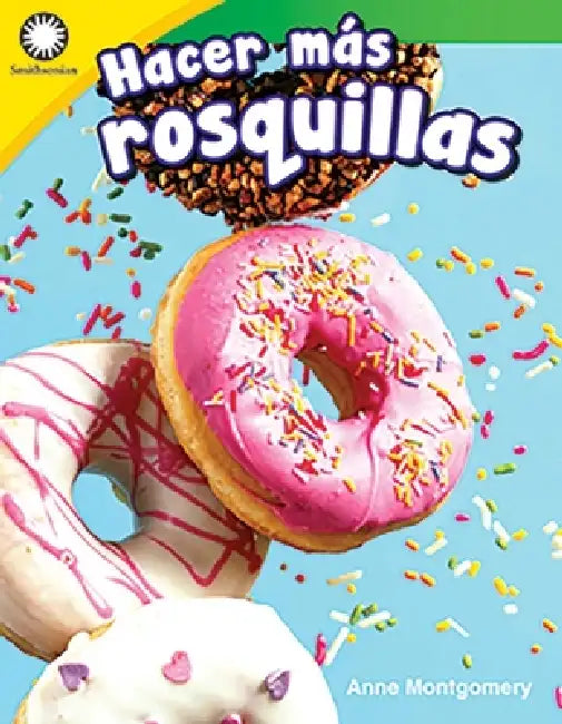 Hacer Más Rosquillas by Anne Montgomery