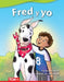 Fred Y Yo by Maya Franklin, Mary Rojas