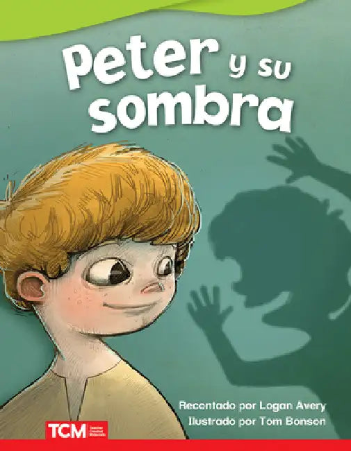 Peter Y Su Sombra by Logan Avery, Tom Bonson