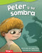Peter Y Su Sombra by Logan Avery, Tom Bonson