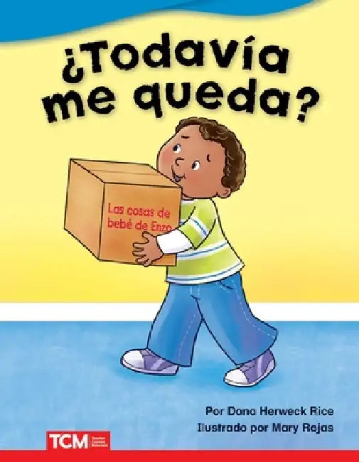 ¿Todavía Me Queda? by Dona Herweck Rice, Mary Rojas