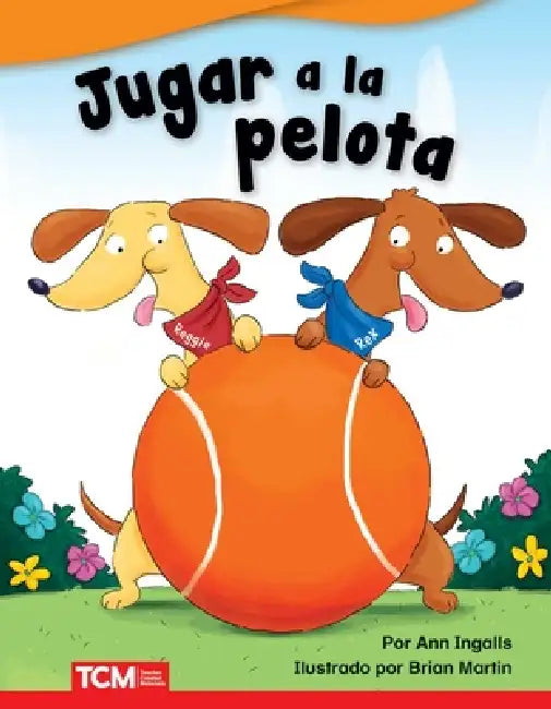 Jugar a la Pelota by Ann Ingalls, Brian Martin