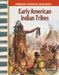 Early American Indian Tribes by Marie Patterson