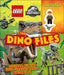 Lego Jurassic World the Dino Files: Discover All the Lego Jurassic World Dinosaurs! (W/Jurassic World Minifigure) [With Lego] by Catherine Saunders