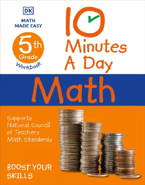 10 Minutes a Day Math, 5th Grade by DK