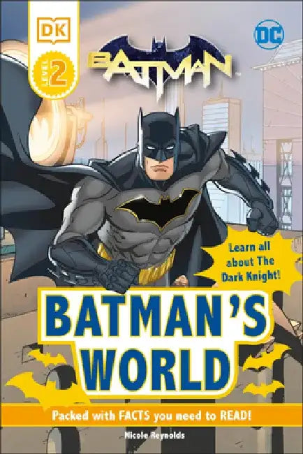 DC Batman's World Reader Level 2: Meet the Dark Knight by DK
