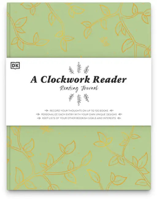 A Clockwork Reader Reading Journal: Record Your Thoughts on Up to 100 Books. Personalize Each Entry with Your Own Un by Hannah Azerang