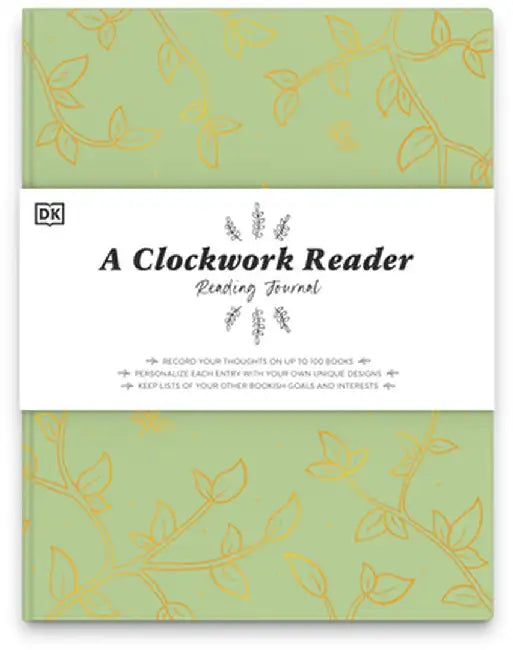A Clockwork Reader Reading Journal: Record Your Thoughts on Up to 100 Books. Personalize Each Entry with Your Own Un by Hannah Azerang