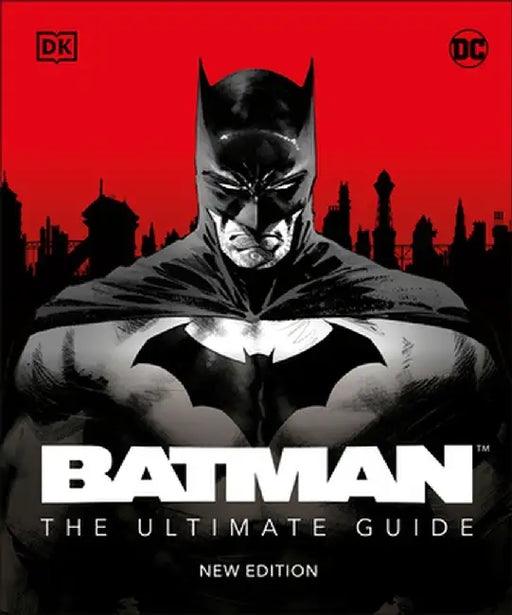 Batman Ultimate Guide New Edition by DK