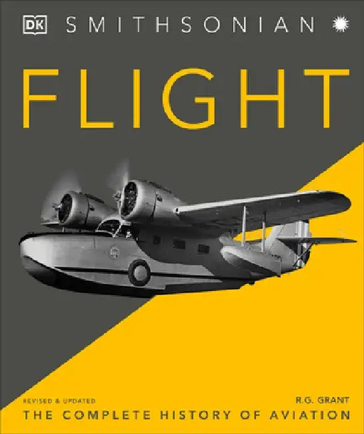 Flight the Definitive Illustrated History of Aviation by DK