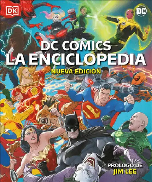 DC Comics Encyclopedia All-New Edition: The Definitive Guide to the Characters of the DC Universe by Matthew K. Manning