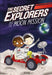 The Secret Explorers and the Moon Mission by SJ King