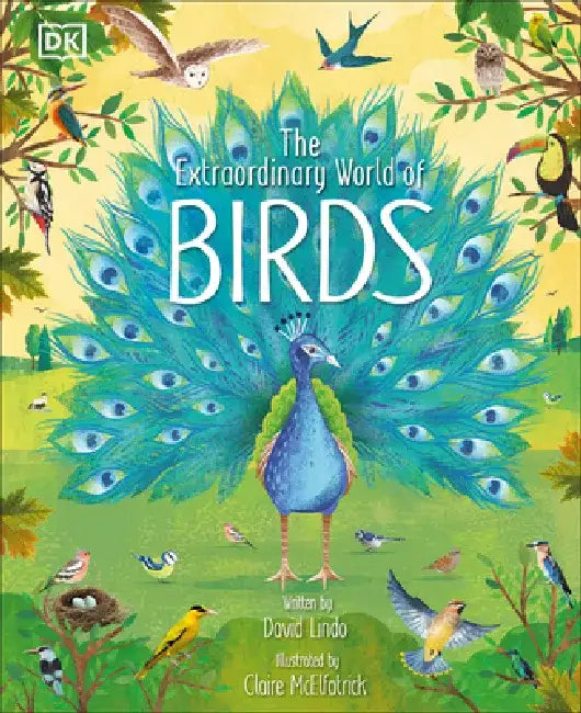 The Extraordinary World of Birds by Dk