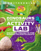 Dinosaur Lab: Exciting Projects for Exploring the Prehistoric World by DK