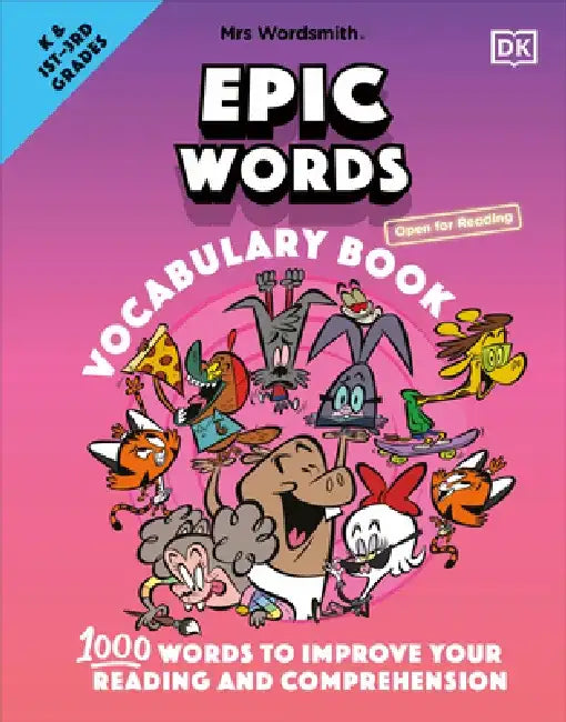 Mrs Wordsmith Epic Words Vocabulary Book, Kindergarten & Grades 1-3: 1,000 Words to Improve Your Reading and Comprehension by DK