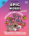 Mrs Wordsmith Epic Words Vocabulary Book, Kindergarten & Grades 1-3: 1,000 Words to Improve Your Reading and Comprehension by DK
