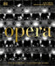 Opera: The Definitive Illustrated History by Alan Riding