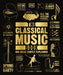 The Classical Music Book by DK