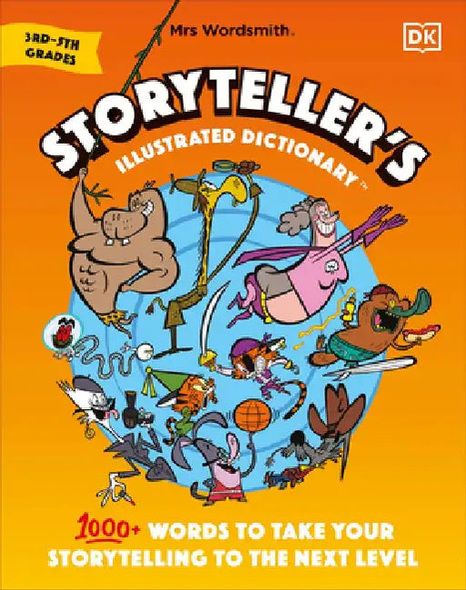 Mrs Wordsmith Storyteller's Illustrated Dictionary Ages 7-11 by Mrs Wordsmith