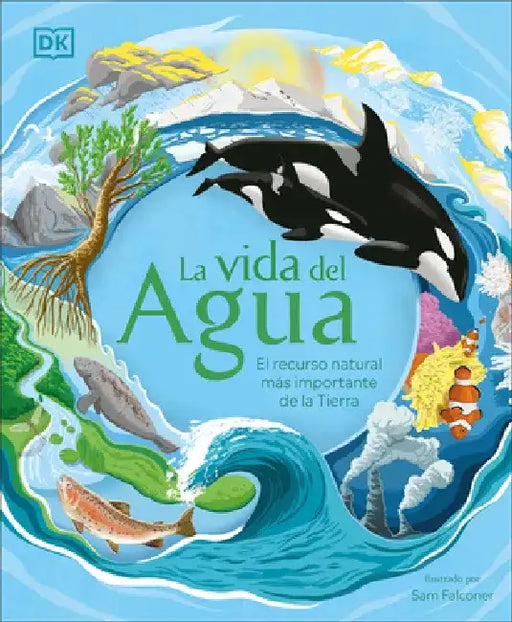 La Vida del Agua by DK