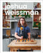 Joshua Weissman: Cocina Irreverente (an Unapologetic Cookbook) by Joshua Weissman