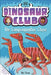 Dinosaur Club: The Compsognathus Chase by Rex Stone