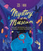 The Met Mystery at the Museum: Solve Intriguing Puzzles on a Night-Time Lockdown at the Museum, with a Cast of Cute Animal Characters by Helen Friel