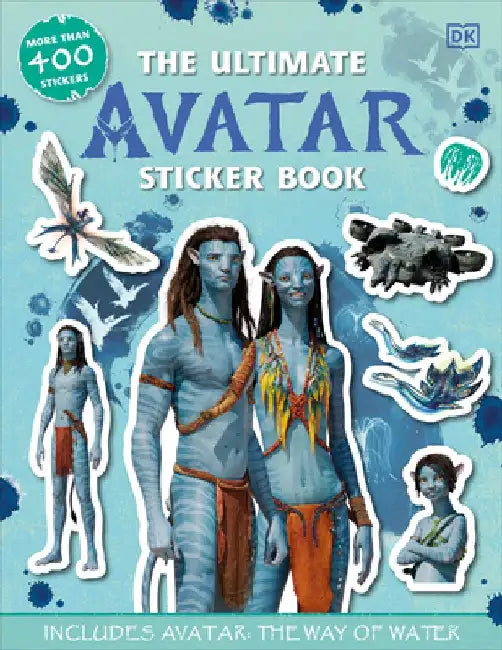 The Ultimate Avatar Sticker Book: Includes Avatar the Way of Water by DK