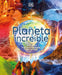 Amazing Earth: The Most Incredible Places from Around the World by Anita Ganeri
