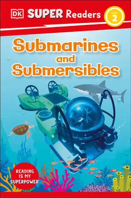 DK Super Readers Submarines and Submersibles by DK