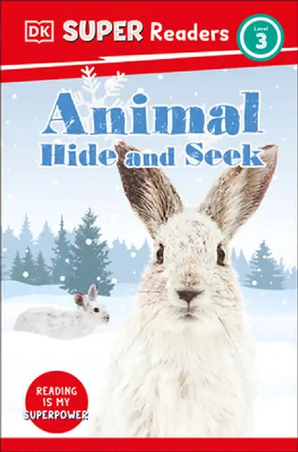 DK Super Readers Level 3: Animal Hide and Seek by DK