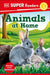 DK Super Readers Animals at Home by DK