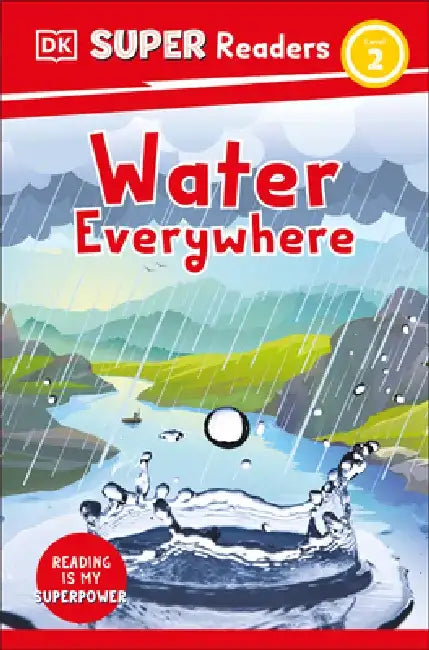 DK Super Readers Water Everywhere by DK