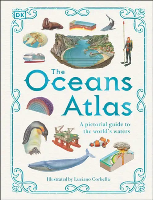 The Oceans Atlas by DK